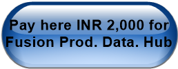 Pay here INR 2,000 for Fusion Prod. Data. Hub